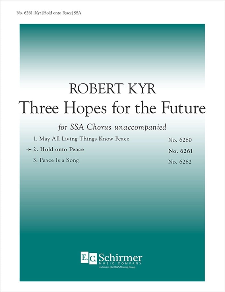 Three Hopes for the Future: No. 2 Hold onto Peace